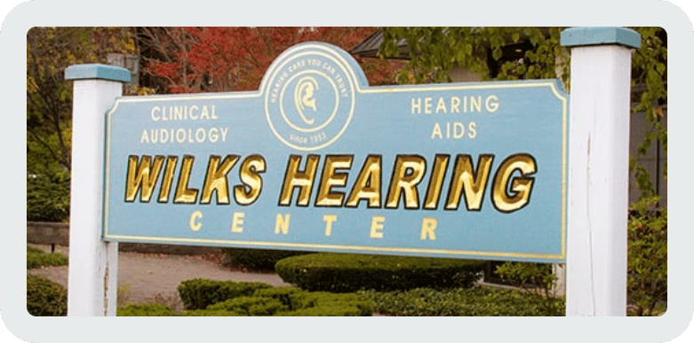 Wilks Hearing Center office sign